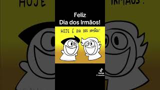 Feliz dia do irmão [upl. by Yffat]