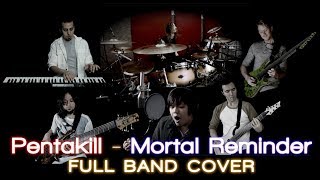 PENTAKILL  Mortal Reminder Full Band Cover [upl. by Wales]