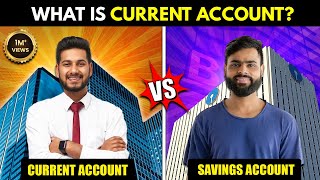 Saving account Vs Current account  Difference amp Benefits  Hindi [upl. by Jessamyn]