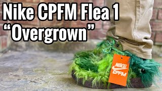 Nike x CPFM Flea 1 “Overgrown” Review amp On Feet [upl. by Leakcim]