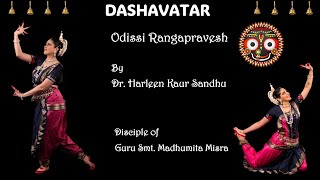 Dr Harleen Sandhu  Odissi  Ranga Mancha Pravesh  DASHAVATAR  Indian Classical Dance – Recital [upl. by Hackett]