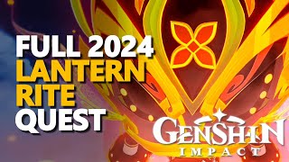 Full Lantern Rite 2024 Quest New Year Event Genshin Impact [upl. by Adnohsak463]