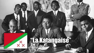 National Anthem of Katanga 19601963  quotLa Katangaisequot Instrumental [upl. by Marrin]