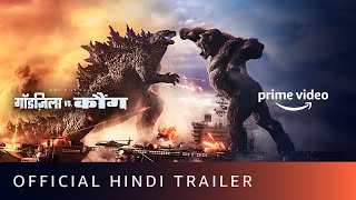 Godzilla Vs Kong  Official Hindi Trailer  Alexander Skarsgård Millie Bobby Brown Rebecca Hall [upl. by Cindie]