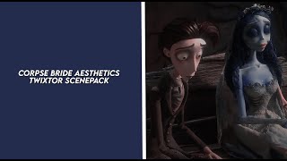 corpse bride aesthetic twixtor scenepack [upl. by Esmeralda]