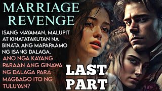 LAST PART MARRIAGE REVENGE myviewstv lovestory inspirational voicetv truestory kwentongpinoy [upl. by Mount973]