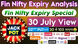 Finnifty Expiry Day Zero To Hero StrategyFinnifty Expiry amp Finnifty Prediction For Tomorrow 30 July [upl. by Gnak]