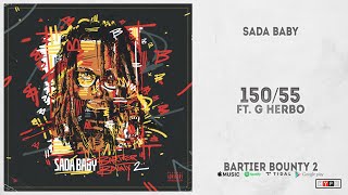 Sada Baby  quot15055quot Ft G Herbo Bartier Bounty 2 [upl. by Thunell]