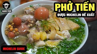 PHỞ GÀ SIÊU CHẤT được MICHELIN GUIDE  Trong như nước cất gà dai giòn sần sật hnf [upl. by Ahsirat]