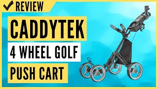 CaddyTek Explorer V8  SuperLite 4 Wheel Golf Push Cart Explorer Version 8 Review [upl. by Odlanar]