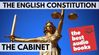 The Cabinet of The English Constitution by Walter Bagehot  Part 2  Audiobook [upl. by Fenny]