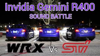 WRX vs STi Sounds  Invidia Gemini R400  S2  EP17 [upl. by Glaab]