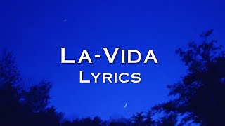 La Vida  Lyrics KSHMR Dabzee Vedan [upl. by Lory493]