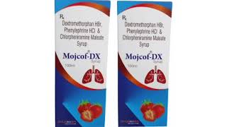 Mojcof DX Syrup Dextromethorphan HBr Phenylephrine HCI amp Chlorpheniramine Maleate Syrup [upl. by Anirav550]