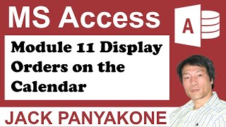 CMS Module 11 Display orders on calendar  Microsoft Access [upl. by Poul802]