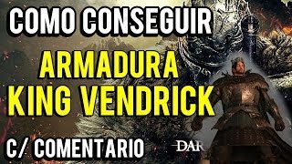 Dark Souls 2  Como Conseguir a ARMADURA do KING VENDRICK C COMENTARIO HD [upl. by Kacy651]