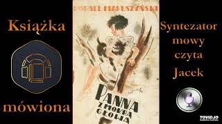 Kornel Makuszyński  Panna z mokrą głową 1932 audiobook cz 3  6 [upl. by Meelas]