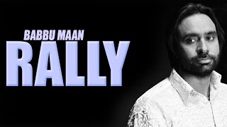 Babbu Maan new song Rally [upl. by Tawney]