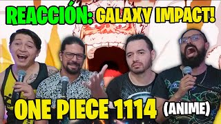 ONE PIECE 1114  GALAXY IMPACT REACCIÓN a GARP KYApasado  Full Haki PoDcast [upl. by Sheffield]