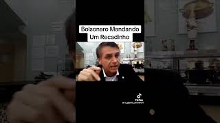 Recado do Bolsonaro [upl. by Assilram]