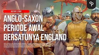 AngloSaxon  Periode Awal Inggris Raya Pada Abad Pertengahan Reupload anglosaxons england [upl. by Atilrahc]