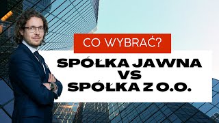 Spółka jawna czy Spółka z oo  Co wybrać [upl. by Kenrick]