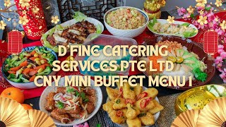 DFine Catering Services CNY Mini Buffet Menu 1 Review [upl. by Llerat650]