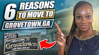 6 Reasons To Move To Grovetown Georgia [upl. by Erika]