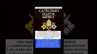 Catesismo Mayor De San Pio X la Oracion Dominical  Pater Noster [upl. by Gabrielle]