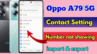 how to copy contacts oppo a79 5g oppo a79 5g number nahi show kar raha hai [upl. by Franklyn28]