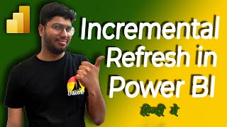 Mastering Incremental Refresh in Power BI Boost Your Reports Performance Hindi [upl. by Daenis]