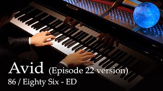 Avid  86  EightySix Episode 22 version ED Piano  Hiroyuki Sawano [upl. by Resa660]