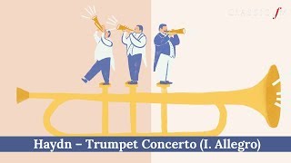 Haydn â€“ Trumpet Concerto I Allegro  Music Box  Classic FM [upl. by Enoed]