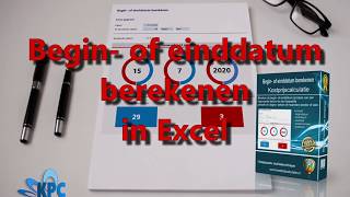 Begin of einddatum berekenen in Excel [upl. by Fifi513]