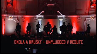 Smola a Hrušky  Unplugged v Redute [upl. by Mikah]