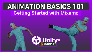 Unity Animation and Mixamo  The Basics [upl. by Viva573]