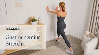 How to do a Gastrocnemius Stretch  Flexibility  Wellen [upl. by Pease]