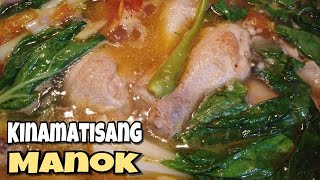 KINAMATISANG MANOK LUTONG BAHAY RECIPE [upl. by Wakeen948]