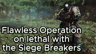 Flawless operation on lethal difficulty with the Siege Breakers in Space Marine 2 [upl. by Holle]