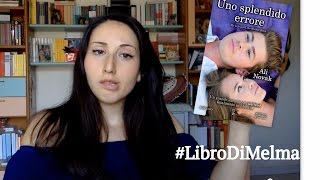 Uno splendido errore LibroDiMelma [upl. by Ennoved]