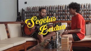 Fourtwnty  Segelas Berdua Unplugged [upl. by O'Gowan]