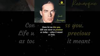 Erich Maria Remarque Best Quotes Life  shorts quotes viral remarque [upl. by Straub]