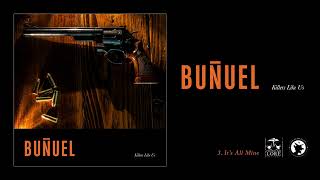 BUNUEL  Killers Like Us full album stream [upl. by Rustin]