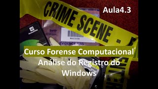 Curso de Forense Computacional  Aula 43  Parte 1  Introdução à Análise de Registro do Windows [upl. by Anailuj409]