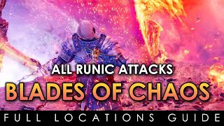 All Blades Of Chaos Runic Attacks Locations amp Showcase  Full Complete Guide  God Of War Ragnarok [upl. by Osborn]