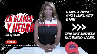 BLANCO Y NEGRO con Mayra Joli El viejito pal cajón y la hiena quiere el poder [upl. by Ativoj]