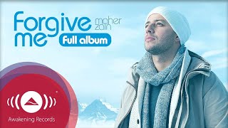 Maher Zain  Forgive Me  Full Album [upl. by Pope]