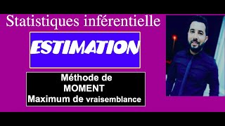 EstimationComment estimer par méthode de moment et méthode de maximum de vraisemblance Episode 23 [upl. by Fey]