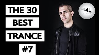 The 30 Best Trance Music Songs Ever 7 Newly Remixed Trance Classics  TranceForLife [upl. by Elyrehc846]