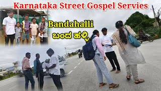 Bandahalli  ಬಂದ ಹಳ್ಳಿ  Karnataka Street Gospel Servies November 12 2024 కర్ణాటక [upl. by Nesyrb]